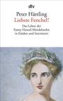 Peter Härtling: Liebste Fenchel!, Buch