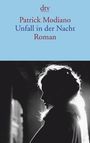 Patrick Modiano: Unfall in der Nacht, Buch