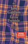 Jane Gardam: Letzte Freunde, Buch