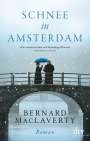 Bernard MacLaverty: Schnee in Amsterdam, Buch