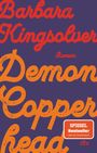 Barbara Kingsolver: Demon Copperhead, Buch