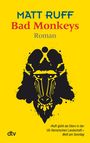 Matt Ruff: Bad Monkeys, Buch