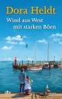 Dora Heldt: Wind aus West mit starken Böen, Buch