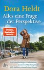 Dora Heldt: Alles eine Frage der Perspektive, Buch