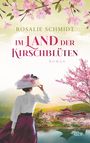 Rosalie Schmidt: Im Land der Kirschblüten, Buch