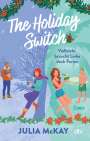 Julia McKay: The Holiday Switch, Buch