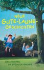 : Neue Gute-Laune-Geschichten, Buch