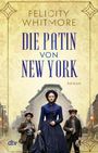 Felicity Whitmore: Die Patin von New York, Buch