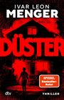 IVAR LEON MENGER, DÜSTER, SPIEGEL Bestseller-Autor, Thriller. Rotes Haus mit einer schwarzen Silhouette davor.