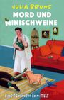 Julia Bruns: Mord und Minischweine, Buch