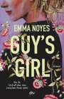 Emma V. R. Noyes: Guy's Girl, Buch