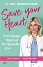 Catharina Hamm: Save your Heart, Buch