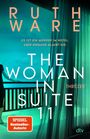 Text: Ruth Ware "Es ist ein Mörder im Hotel. Aber niemand glaubt dir." "The Woman in Suite 11" Thriller. Hintergrund: Meerblick.