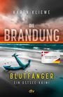Karen Kliewe: Die Brandung - Blutfänger, Buch