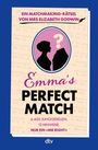 "Ein Matchmaking-Rätsel von Mrs Elizabeth Godwin. Emma's Perfect Match. 6.400 Junggesellen, 12 Hinweise, nur ein 'Mr Right'." 
Silhouette eines Paares in einem ovalen Rahmen.