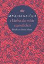 "Mascha Kaléko 'Liebst du mich eigentlich?' Briefe an ihren Mann." Rosa Rosenhintergrund, dtv-Logo.