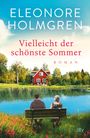 Eleonore Holmgren: Vielleicht der schönste Sommer, Buch