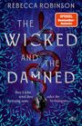 Rebecca Robinson: The Wicked and the Damned, Buch