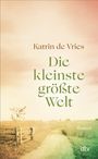 Katrin de Vries: Die kleinste größte Welt, Buch