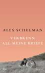 Alex Schulman: Verbrenn all meine Briefe, Buch