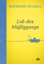 Bertrand Russell: Lob des Müßiggangs, Buch