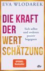 Eva Wlodarek: Die Kraft der Wertschätzung, Buch