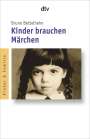 Bruno Bettelheim: Kinder brauchen Märchen, Buch