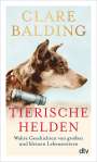 Clare Balding: Tierische Helden, Buch