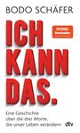 Bodo Schäfer: Ich kann das, Buch