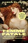 Samra Kljajic: Femme fatale, Buch