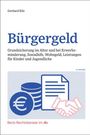 Gerhard Kilz: Bürgergeld, Buch