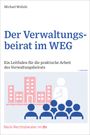 Michael Wolicki: Der Verwaltungsbeirat im WEG, Buch