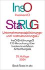 : Insolvenzordnung / Unternehmensstabilisierungs- und -restrukturierungsgesetz, Buch