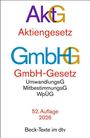 AktG, Aktiengesetz, GmbHG, GmbH-Gesetz, UmwandlungsG, MitbestimmungsG, WpÜG, 52. Auflage 2026, Beck-Texte im dtv.