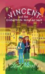 Lisa Nicol: Vincent und das Großartigste Hotel der Welt, Buch