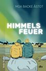 Moa Backe Åstot: Himmelsfeuer, Buch