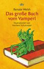 Renate Welsh: Das große Buch vom Vamperl, Buch