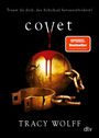 Tracy Wolff: Covet, Buch