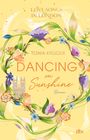 Tonia Krüger: Love Songs in London - Dancing on Sunshine, Buch