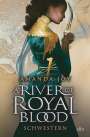 Amanda Joy: A River of Royal Blood - Schwestern, Buch