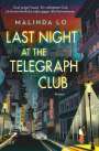 Malinda Lo: Last night at the Telegraph Club, Buch