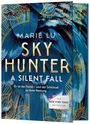 Marie Lu: Skyhunter - A Silent Fall, Buch