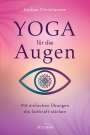 Andrea Christiansen: Yoga für die Augen, Buch