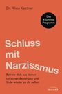 Alina Kastner: Schluss mit Narzissmus!, Buch