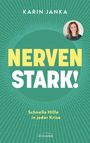 Karin Janka: Nervenstark!, Buch