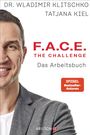 Wladimir Klitschko: F.A.C.E. the Challenge - Das Arbeitsbuch, Buch
