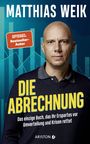 Matthias Weik: Die Abrechnung, Buch