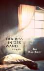 Ina Maschner: Der Riss in der Wand, Buch