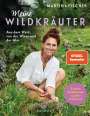Martina Fischer: Meine Wildkräuter, Buch
