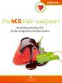 Anne Hild: Die hCG Diät - und jetzt?, Buch